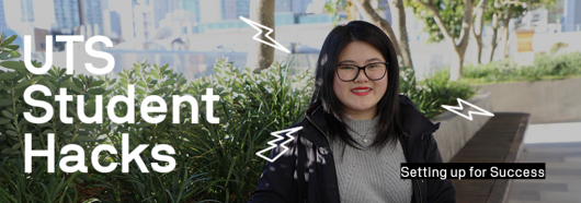 UTS Student Hacks logo with image of Kelly smiling among some trees in the background