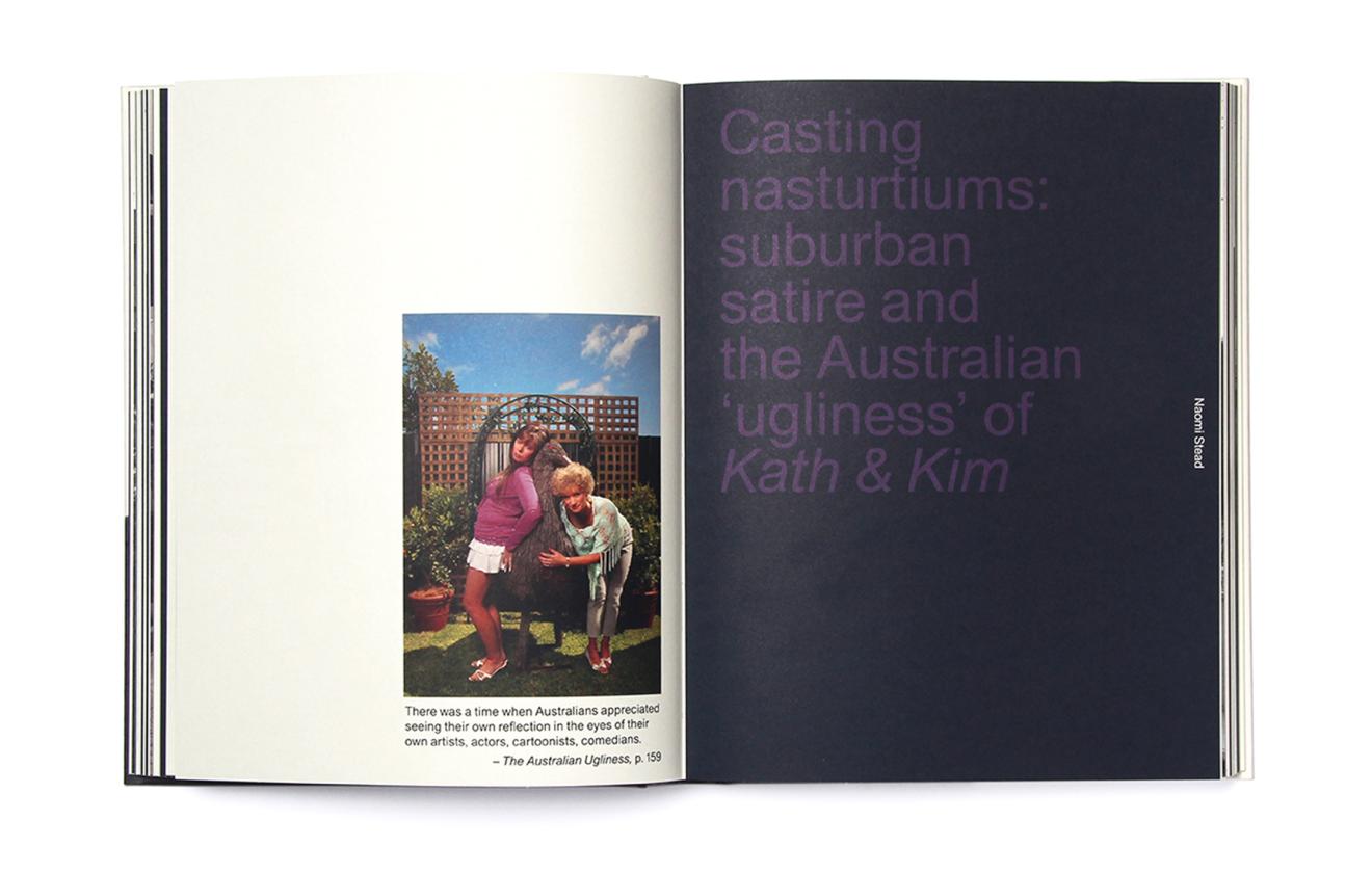 Internal page spread: After the Australian Ugliness. Casting nasturtiums: suburban satire and the "ugliness" of Kath and Kim.