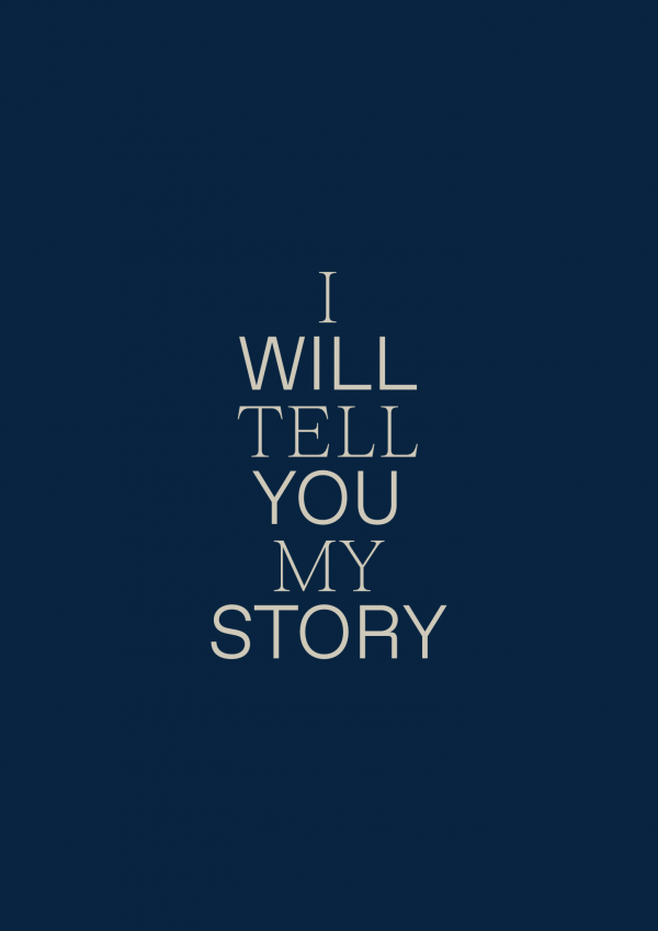 Exhibition catalogue cover with text reading 'I will tell you my story'