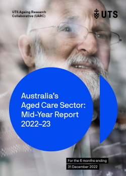 Front cover of UARC's Australia’s Aged Care Sector Mid-Year Report 2022-23