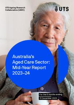 Cover of Australia’s Aged Care Sector: Mid-Year Report 2023-24