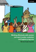 Working effectively with women and men in water, sanitation and hygiene programs - Fiji Case Study Snapshot