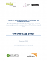 How do we better address gender in Pacific water and sanitation initiatives? Vanuatu Case Study