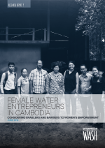 Research Report 9: Enablers and barriers to female water entrepreneurs’ empowerment in Cambodia cover
