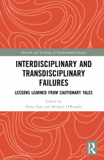 Book cover for Interdisciplinary and Transdisciplinary Failures: Lessons Learned from Cautionary Tales